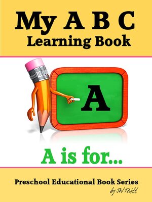cover image of My a B C Learning Book